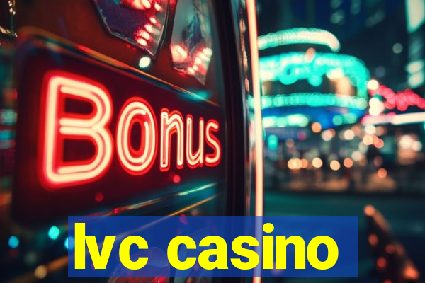 lvc casino